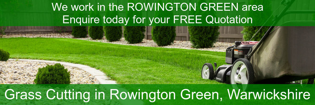 Rowington Green lawns cut by us